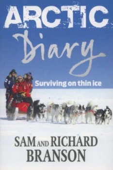 Image of Arctic Diary by Sam Branson Paperback