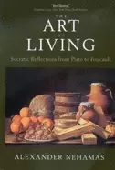 Image of art of living socratic reflections from plato to foucault