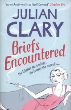 Image of Briefs Encountered by Julian Clary Hardback