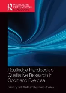 Image of Routledge Handbook of Qualitative Research in Sport and Exercise