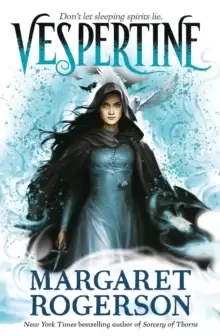 Image of Vespertine : The new TOP-TEN BESTSELLER from the New York Times bestselling author of Sorcery of Thorns and An Enchantment of Ravens