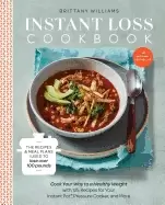 Image of instant loss cookbook cook your way to a healthy weight with 125 recipes fo