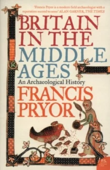 Image of Britain in the Middle Ages by Francis Pryor Paperback
