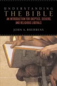 Image of Understanding the Bible by John A Buehrens