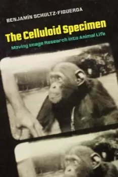 Image of The Celluloid Specimen by Benjamin Schultz-Figueroa