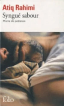 Image of Syngue Sabour by Atiq Rahimi Book