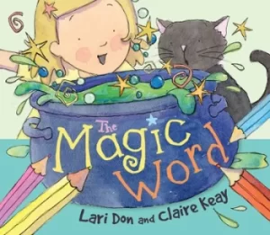 Image of The magic word by Lari Don
