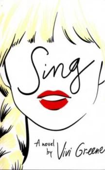 Image of Sing by Vivi Greene Book