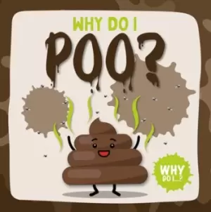 Image of Why do I poo? by Kirsty Holmes