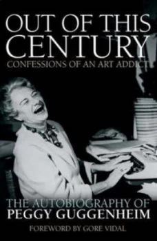 Image of Out of This Century by Peggy Guggenheim Book
