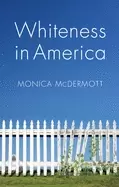 Image of whiteness in america