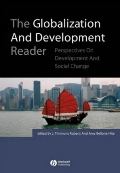 Image of The Globalization and Development Reader by J. Timmons Roberts Paperback