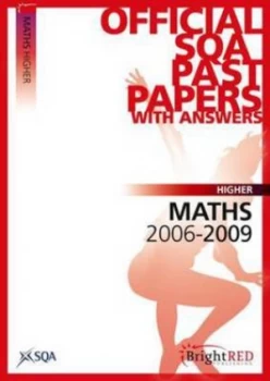 Image of Higher Mathematics 2006-2009 by Scottish Qualifications Authority Paperback