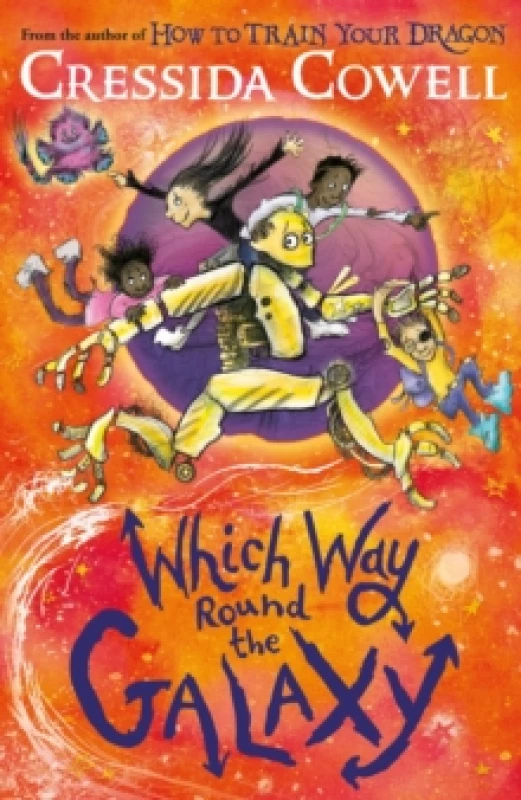 Image of Which Way Round the Galaxy : The 'out-of-this-world' new series from the author of HOW TO TRAIN YOUR DRAGON Paperback / softback