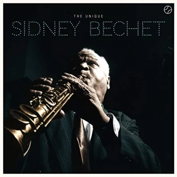 Image of Sidney Bechet - The Unique Vinyl