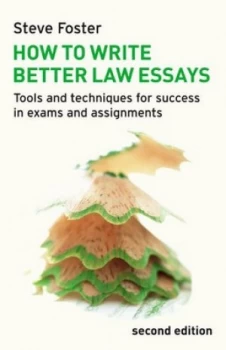 Image of How to Write Better Law Essays by Steve Foster Book