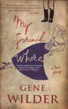 Image of My French Whore by Gene Wilder Hardback
