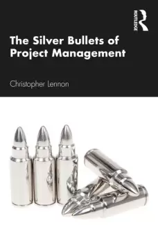Image of The Silver Bullets of Project Management