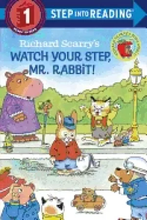 Image of richard scarrys watch your step mr rabbit