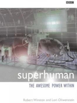 Image of Superhuman by Robert M. L Winston and Lori Oliwenstein Hardback