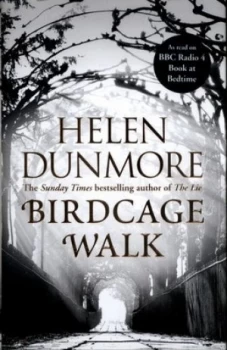 Image of Birdcage Walk by Helen Dunmore Hardback