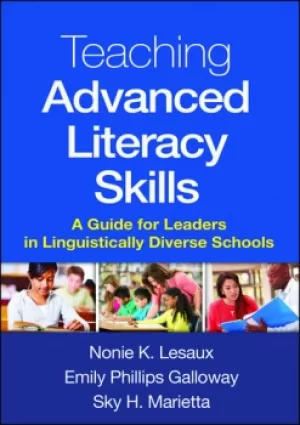 Image of Teaching Advanced Literacy SkillsA Guide for Leaders in Linguistically Diverse Schools
