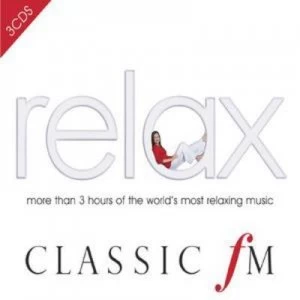 Image of Classic Fm Relax by Various Composers CD Album