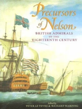 Image of Precursors of Nelson by Peter Le Fevre and Richard Harding Hardback