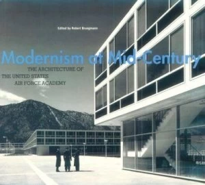 Image of Modernism at Mid-Century by Robert Bruegmann Hardback