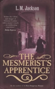Image of The Mesmerists Apprentice by L.M. Jackson Hardback