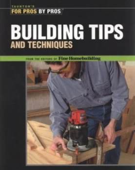 Image of Building Tips and Techniques by Charles Miller Paperback