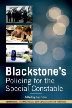 Image of Blackstones Policing for the Special Constable by Bryn Caless Paperback