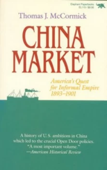 Image of China Market by Thomas J. Mccormich Book