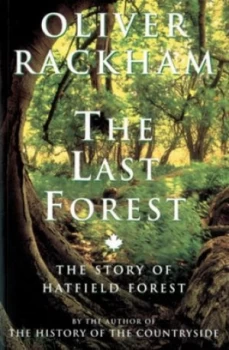 Image of The Last Forest by Oliver Rackham Paperback