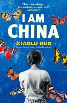 Image of I am China by Xiaolu Guo