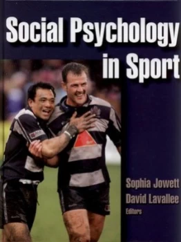 Image of Social Psychology in Sport by Sophia Jowett and David Lavallee Hardback
