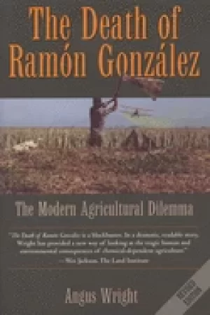 Image of death of ramon gonzalez the modern agricultural dilemma revised edition