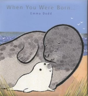 Image of When You Were Born ... by Emma Dodd Hardback