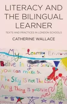 Image of Literacy and the bilingual learner by Catherine Wallace