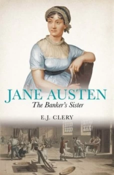 Image of Jane Austen by E J Clery Hardback