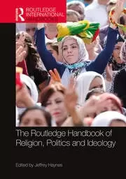 Image of The Routledge Handbook of Religion Politics and Ideology