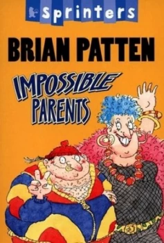 Image of Impossible Parents by Brian Patten and Arthur Robins Book