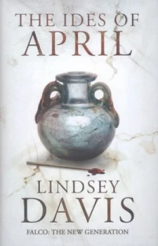 Image of The Ides of April by Lindsey Davis Hardback