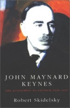 Image of John Maynard Keynes by Robert Skidelsky Paperback