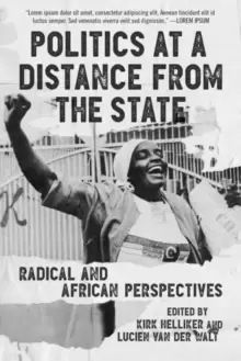 Image of Politics At A Distance From The State : Radical and African Perspectives