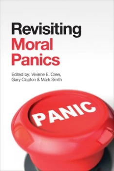Image of Revisiting Moral Panics by Viviene E. Cree Paperback