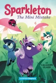Image of Sparkleton #3: The Mini Mistake