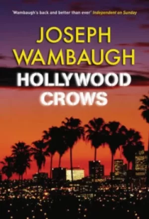 Image of Hollywood Crows by Joseph Wambaugh