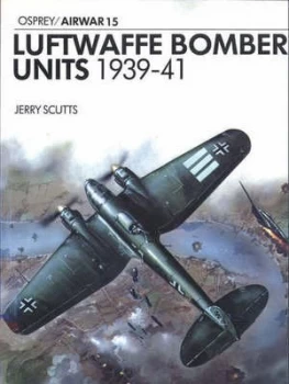 Image of Luftwaffe Bomber Units 1939-41 by Jerry Scutts Paperback