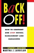 Image of back off how to confront and stop sexual harassment and harassers